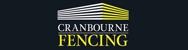 Cranbourne Fencing - Fencing Materials