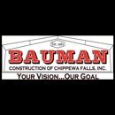 Bauman Construction Of Chippewa Falls, Inc. - General Contractors