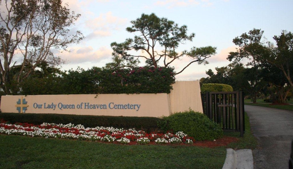 Our Lady Queen Of Heaven Cemetery - North Lauderdale, FL