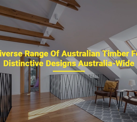 McKay Timber - Glenorchy, TAS. Diverse Range Of Australian Timber For Distinctive Designs Australia-Wide