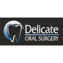 Delicate Oral Surgery - Physicians & Surgeons, Oral Surgery