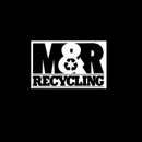 M & R Recycling - Recycling Centers