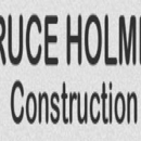 Bruce Holmes Construction - General Contractors