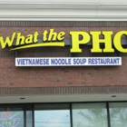 What the Pho Restaurant