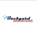 Backyard Innovations - Home Builders