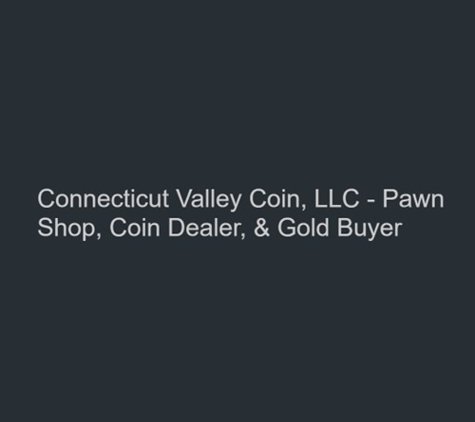 Connecticut Valley Coin - Manchester, CT