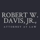 Robert W. Davis, Jr., Attorney at Law - Attorneys
