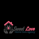 Sweet Love Home care Agency - Home Health Services