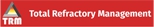 Total Refractory Management Pty Ltd - Refractories
