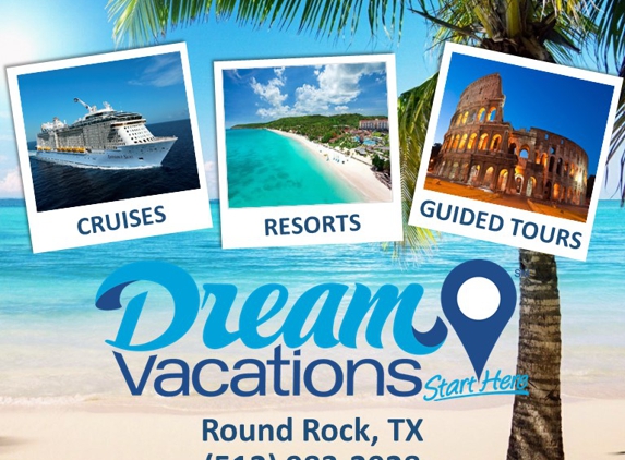 Dream Vacations - Round Rock Cruise & Travel Agency - Round Rock, TX