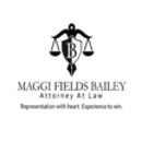 Maggi Fields Bailey Attorney at Law - Estate Planning, Probate, & Living Trusts