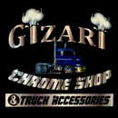 Gizari Chrome Shop - Truck Equipment & Parts