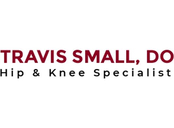 Dr. Travis Small, DO -Hip & Knee Specialist - Tulsa, OK