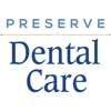 Preserve Dental Care gallery