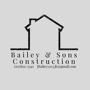 Bailey & Sons Construction