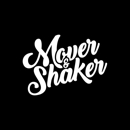 Mover & Shaker Co. - Shirts-Custom Made