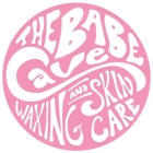 The Babe Cave - Waxing and Skin Care