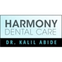 Harmony Dental Care - Kalil Abide, DDS