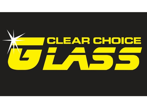 Clear Choice Glass - Fort Wayne, IN