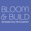 Bloom and Build Integrative Psychiatry - Psychologists
