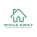 While Away - Real Estate Management