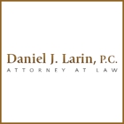 Daniel J. Larin, P.C. Attorney At Law