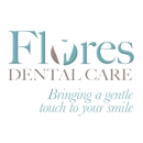 Flores Dental Care - Dentists