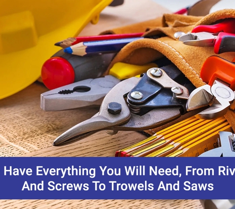 Coastal Distributors - South Nowra, NSW. We Have Everything You Will Need, From Rivets And Screws To Trowels And Saws