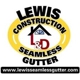 Lewis Construction and Seamless Gutter