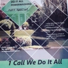 Do It All Powerwashing gallery
