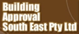 Building Approval South East Pty Ltd - Building Surveyors