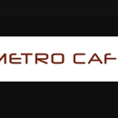 Metro Cafe - Cafeterias
