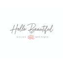 Hello Beautiful Salon & Boutique - Beauty Salons