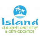 Island Children's Dentistry & Orthodontics - Pediatric Dentistry