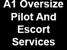 A1 Oversize pilot and escort services - Transport Services