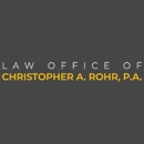 Law Office of Christopher A. Rohr, P.A. - Criminal Law Attorneys