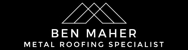 Ben Maher Metal Roofing - Roofing Construction & Services