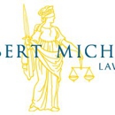 Robert Michael Law Firm - Employee Benefits & Worker Compensation Attorneys
