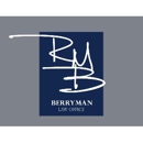 Berryman Law Office - Attorneys