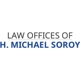 H Michael Soroy Law Offices