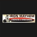 Iron Mayhem Strength & Conditioning LLC - Health Clubs