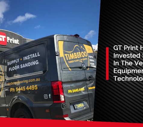 GT Print Australia - Kunda Park, QLD. GT Print Have Invested Significantly In The Very Latest Equipment & Technology