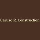 Caruso R. Construction - General Contractors