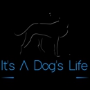 It's A Dogs Life - Pet Grooming