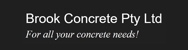 Brook Concrete Pty Ltd - Concrete Contractors