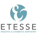 Etesse Holistic and Cosmetic Dentistry - Dentists