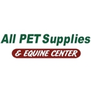 All Pet Supplies & Equine Center - Pet Stores