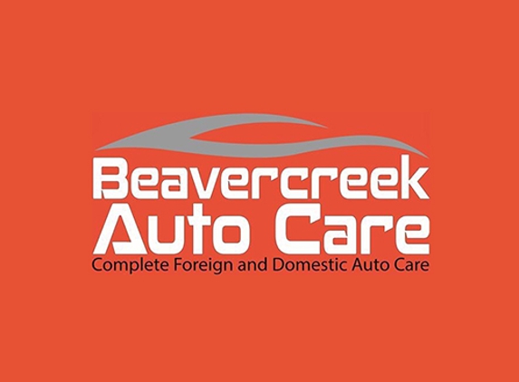 Beavercreek Auto Care - Beavercreek, OH