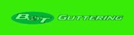 B & T Guttering - Guttering & Spouting