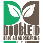 Double D Tree & Landscaping LLC